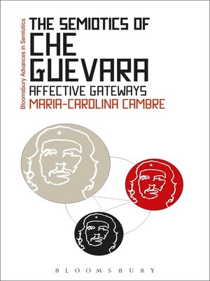 cover image of The Semiotics of Che Guevara